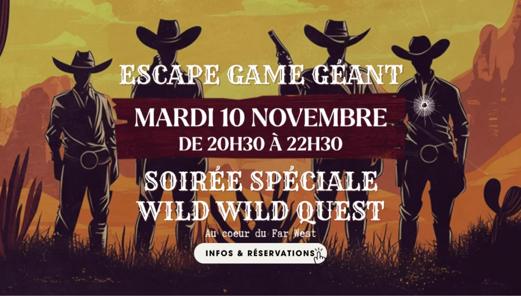 Soirée Spéciale Wild Wild Quest